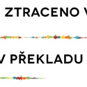 Ztraceno v překladu