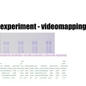 experiment - videomapping