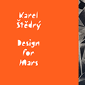 Karel Štědrý - Design for Mars