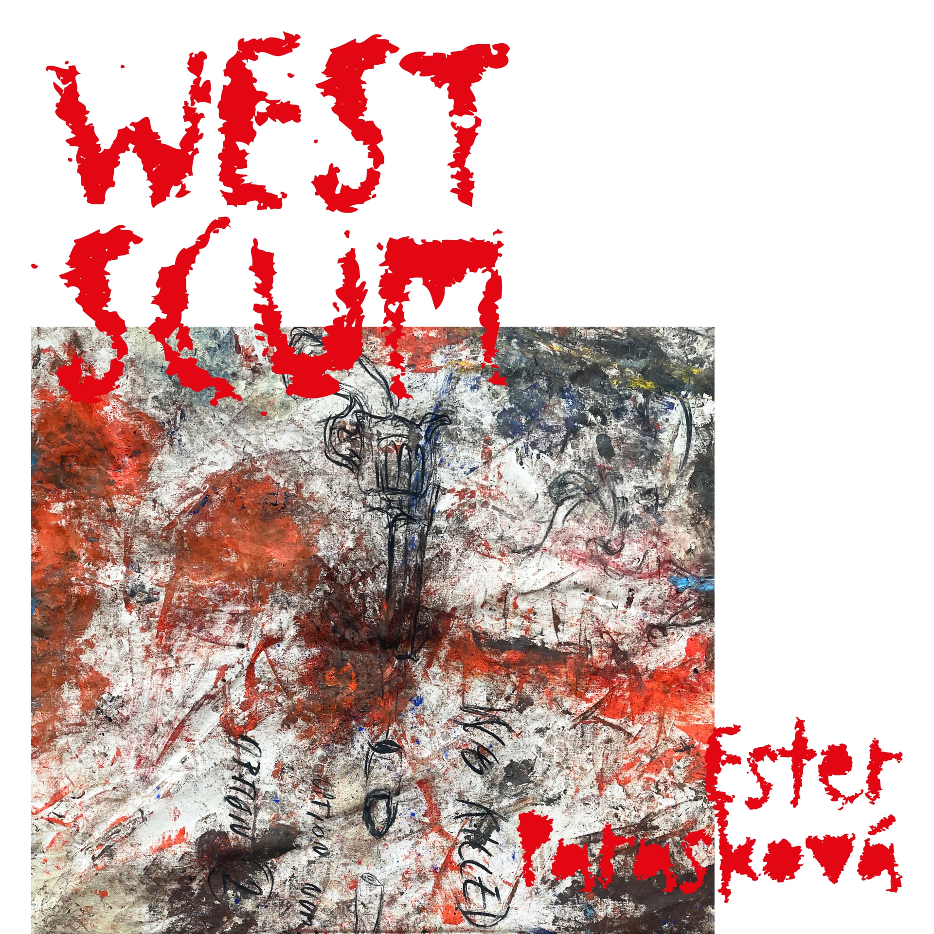 Ester Parasková / West Scum